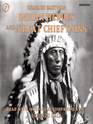 cover image of Indian Heroes and Great Chieftains